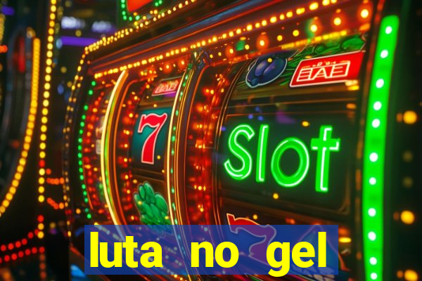 luta no gel cassino dance